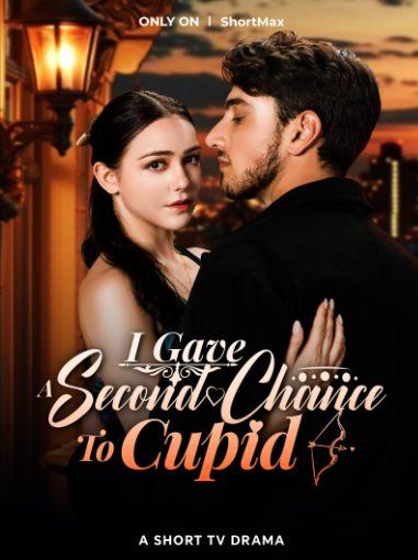 I Gave a Second Chance to Cupid